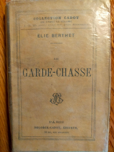 Garde chasse élie - le, berthet