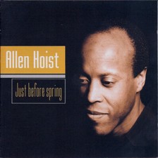 Just Before Spring, Allen Hoist