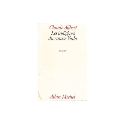 Les indigènes causse viala - du,