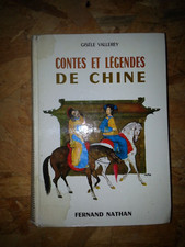 Contes et Légendes de Chine    Fernand Nathan 1967