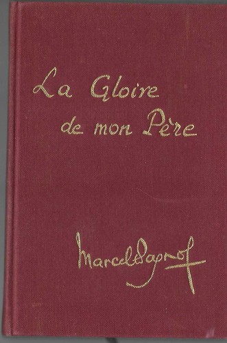 Gloire mon père marcel - mon,