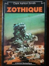 Clark Ashton Smith: Zothique/ Le Masque Fantastique N°11  1978