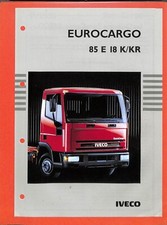 IVECO TRUCKS / EUROCARGO 85 E 21 et 21 R / FICHE TECHNIQUE de 1992
