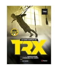Guide Complet du TRX