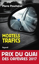 Mortels trafics - Prix du quai