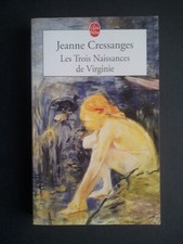 Les trois naissances - les, de