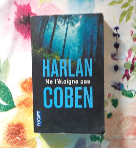 Eloigne pas de harlan - ne,
