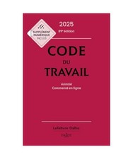 Code du travail 2025, annoté