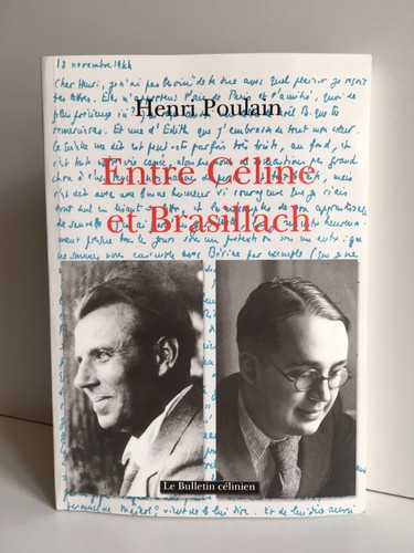 Entre céline brasillach - céline, et