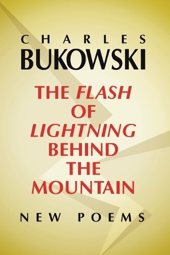 Charles bukowski flash - charles, of