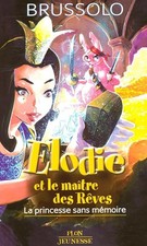 ELODIE ET LE MAITRE DES REVES