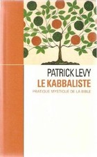 Le kabbaliste: Pratique