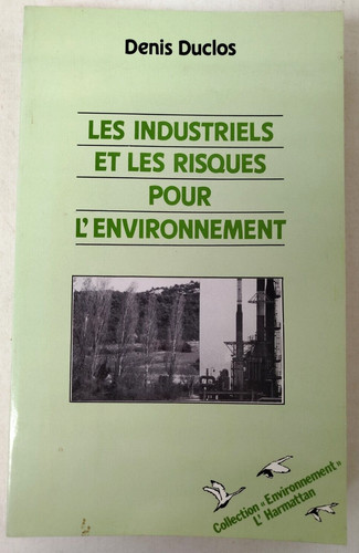 Duclos les industriels - industriels, risques