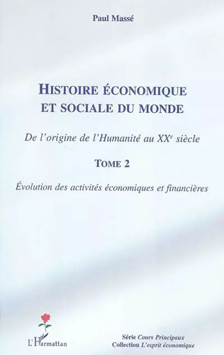 Histoire économique - , et