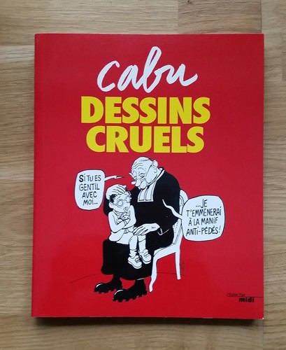 Cabu dessins cruels - -,