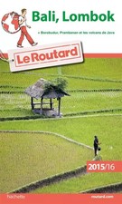 Guide du Routard Bali, Lombok