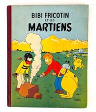 E.O. BIBI FRICOTIN  album Cartonné" BIBI et les Martiens" P. Lacroix 1955