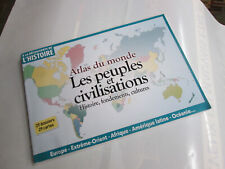  atlas du monde ...les peuples et civilisations ..a la decouverte de l'histoire 