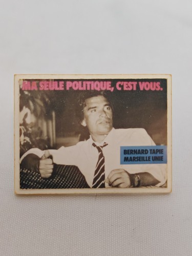 Pin politique bernard tapie - politique,