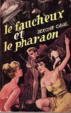 LE FAUCHEUX ET LE PHARAON SEG