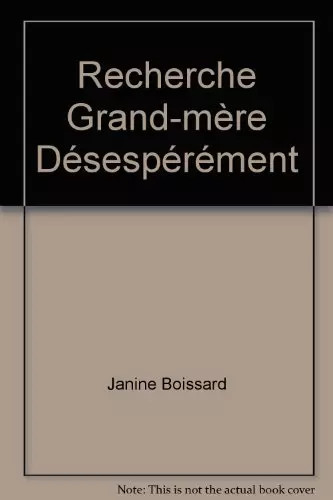 Recherche grand mère - recherche, grand-mère