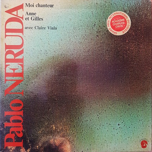 Pablo neruda anne gilles - pablo,