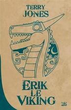 Erik le Viking: 10 ANS, 10 ROMANS, 10 EUROS 2016 (2016), Terry Jones