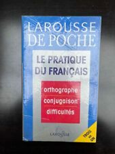 Larousse de poche - Le pratique du français - orthographe  conjugaison