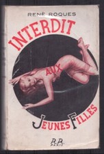 RENE ROQUES . INTERDIT AUX