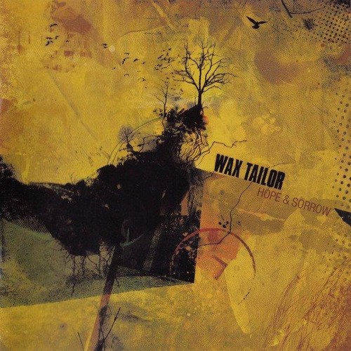 Wax tailor hope sorrow - tailor,