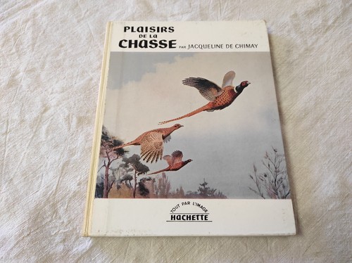 Livre plaisirs chasse - de,