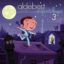 Enfantillages 3 de Aldebert | CD | état acceptable