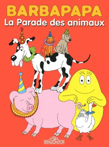 Barbapapa parade des - barbapapa, la