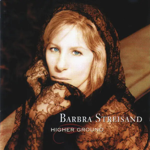 Barbra streisand higher ground - higher,
