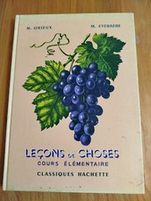 Ancien livre d'école - Leçons de choses - ORIEUX EVERAERE - 1952 - TBE