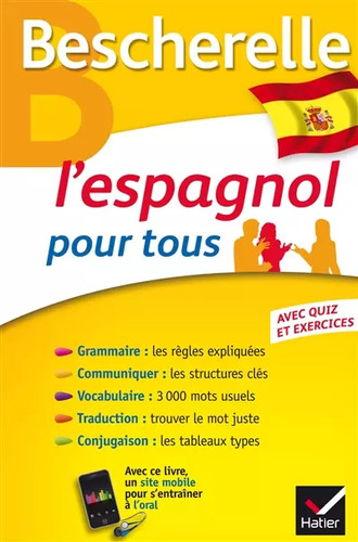 Bescherelle espagnol pour - l'espagnol,