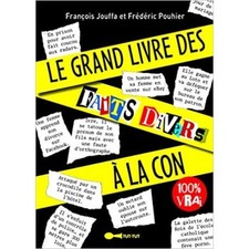 Le grand livre des faits divers à la con