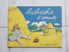 BIBICHE s'amuse , Blanchard , editions Barbe, 1951, BE