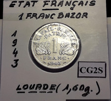 Etat Français 1 Franc Bazor 1943 Lourde 1,6 g   TRES RARE . TRES BON ETAT.