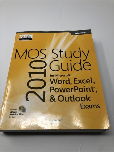 Mos 2010 study guide microsoft - mos,