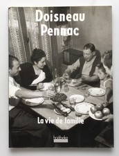 DOISNEAU DANIEL PENNAC LA VIE