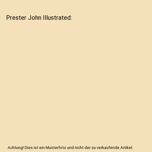 Prester john illustrated - prester,