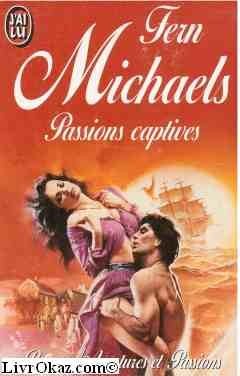Passions captives fern - captives,