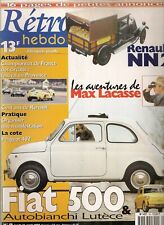 RETRO HEBDO 59 FIAT 500 AUTOBIANCHI LUTECE 1969 CAMIONNETTE RENAULT NN2 1929