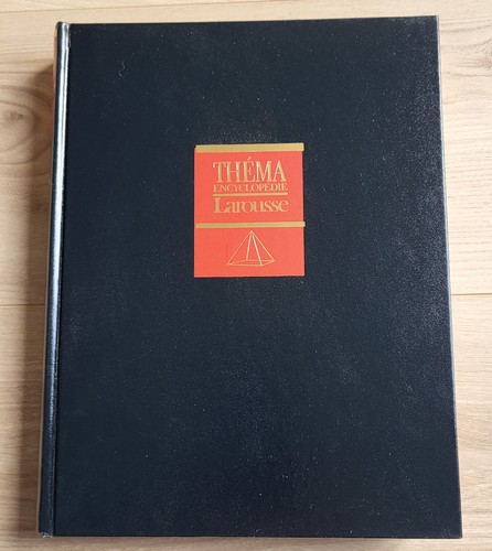 Encyclopédie larousse thema - encyclopédie,