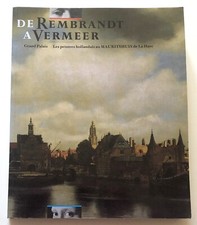 De Rembrandt à Vermeer. Les