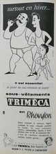 PUBLICITÉ DE PRESSE 1957 LES SOUS-VÊTEMENTS TRIMÉCA EN RHOVYLON POUR L'HIVER