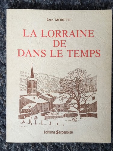 Lorraine dans le temps - la,