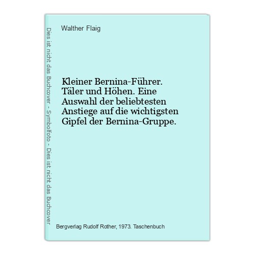 Kleiner bernina führer - kleiner, bernina-führer