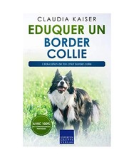 Eduquer un border collie